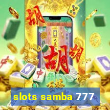 slots samba 777